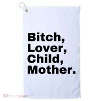 Bitch Lover Child Mother Golf Towel thumb 0