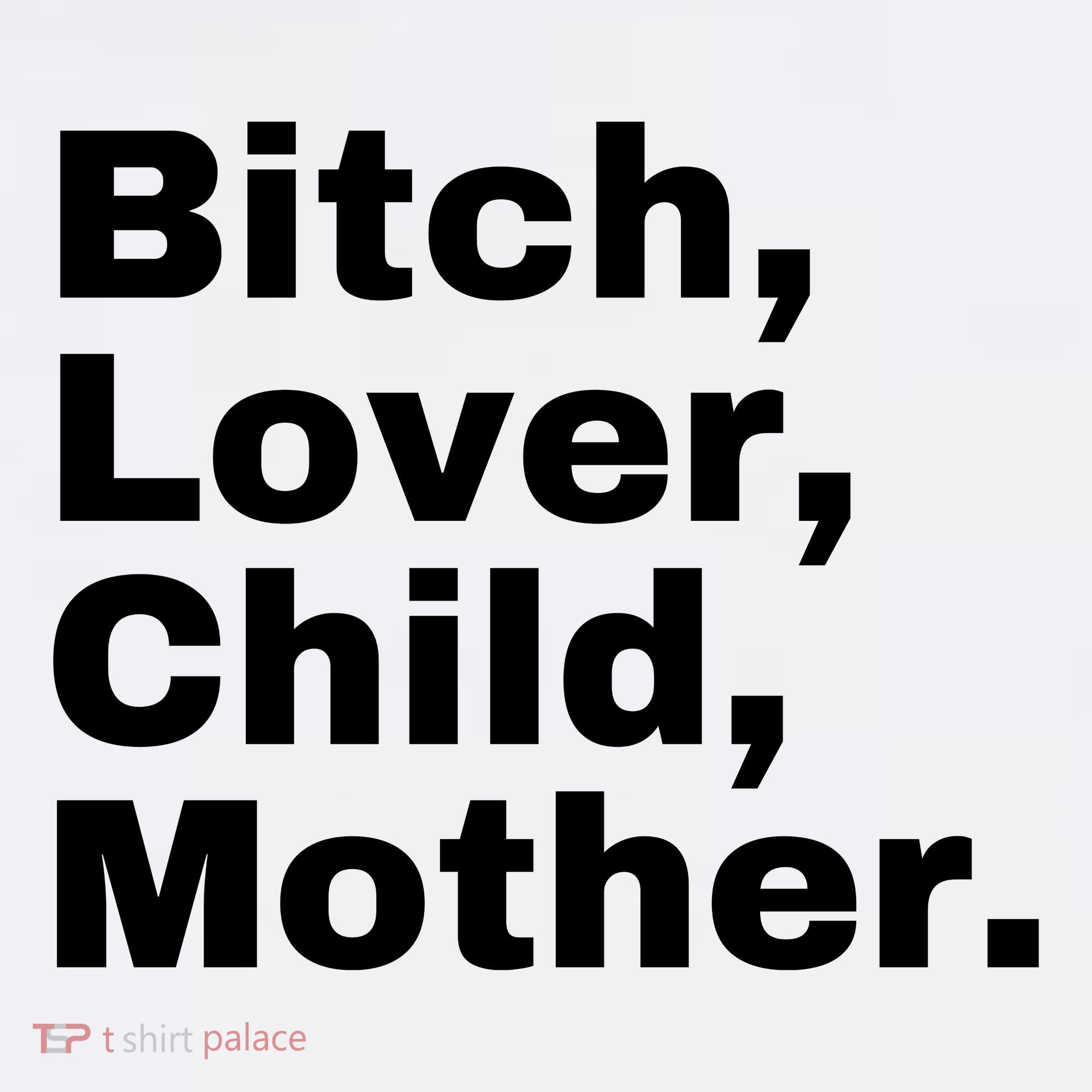 Bitch Lover Child Mother Women's Long Sleeve Shirt