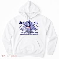 Barely Legal Clothing Social Security The Only Ponzi Scheme ThatS Backed By The Hoodie thumb 0