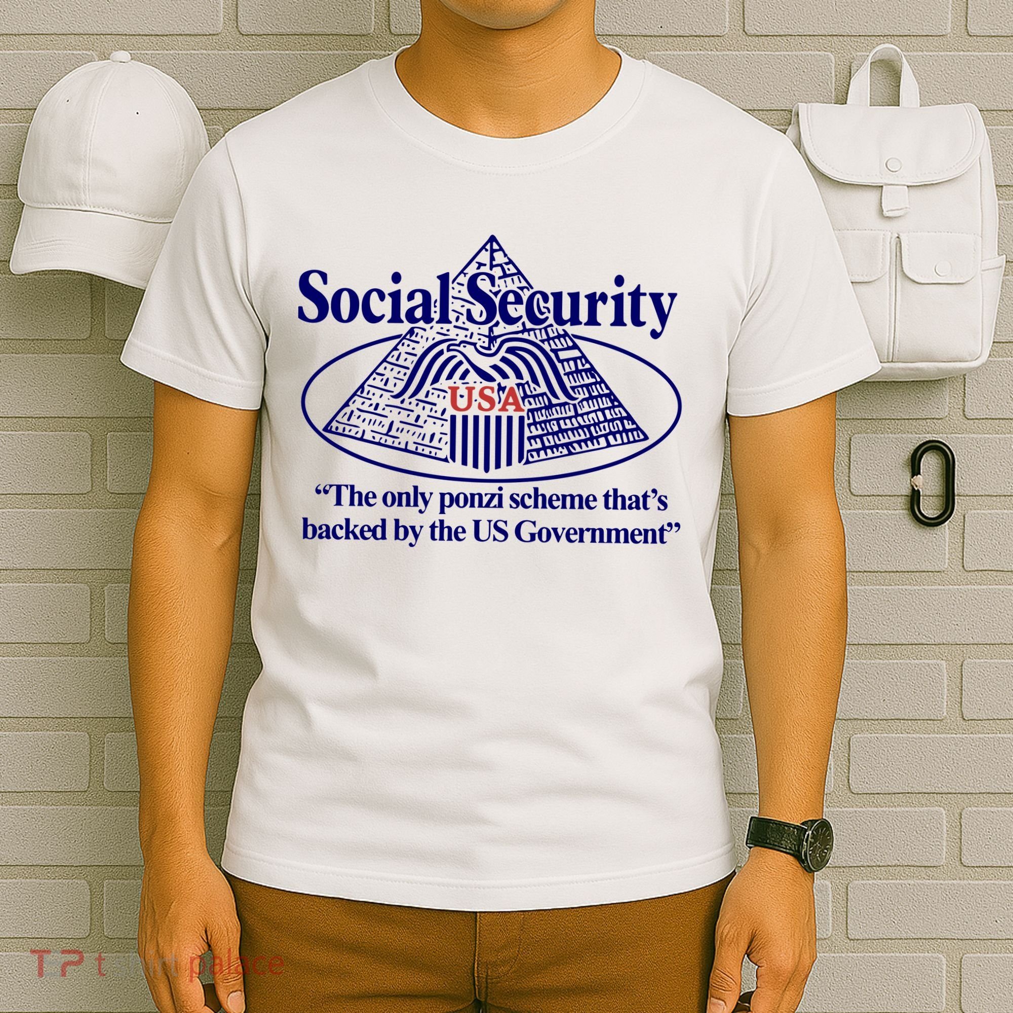 Barely Legal Clothing Social Security The Only Ponzi Scheme ThatS Backed By The T-Shirt
