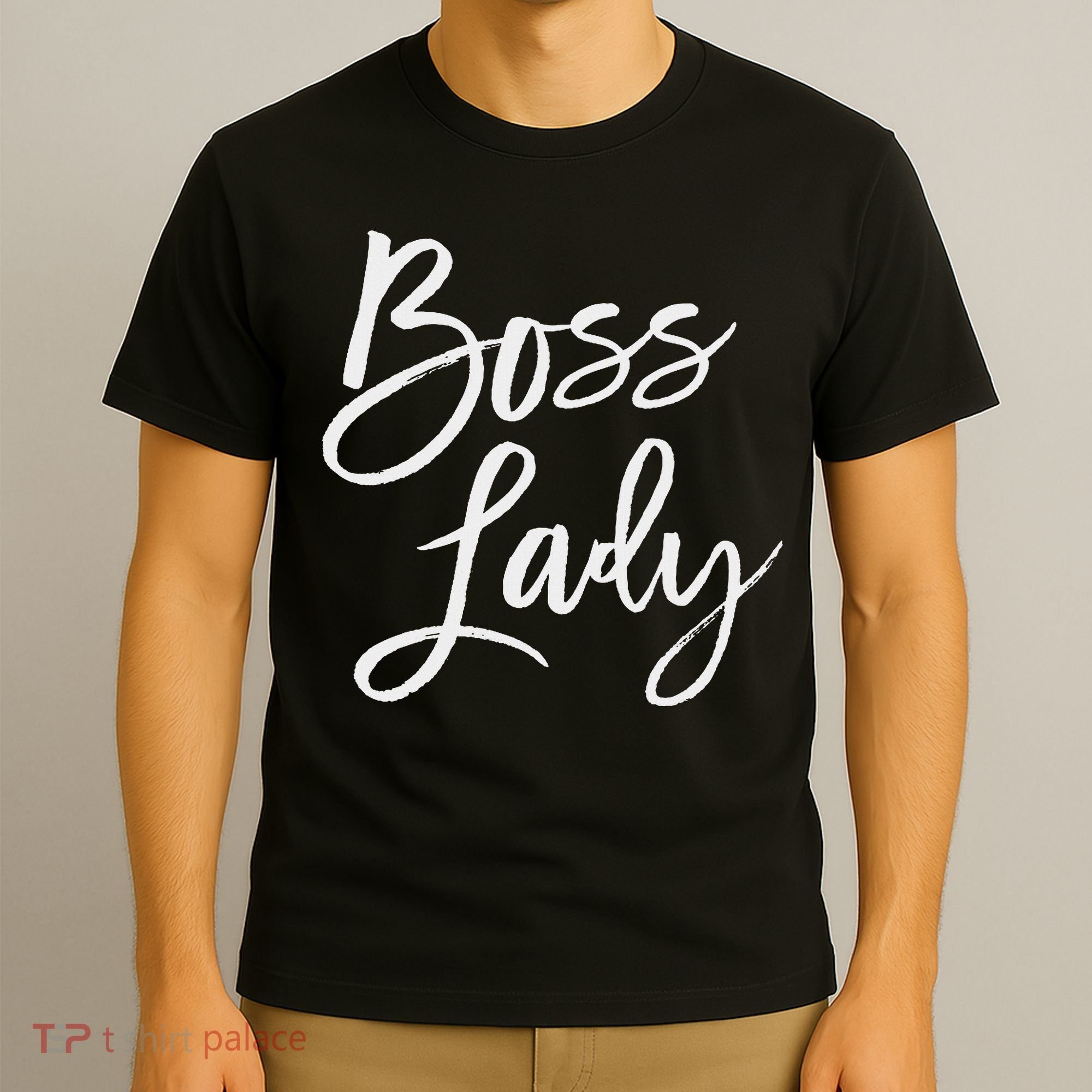 Boss Lady Cute S Trendy For Bosses Day T-Shirt