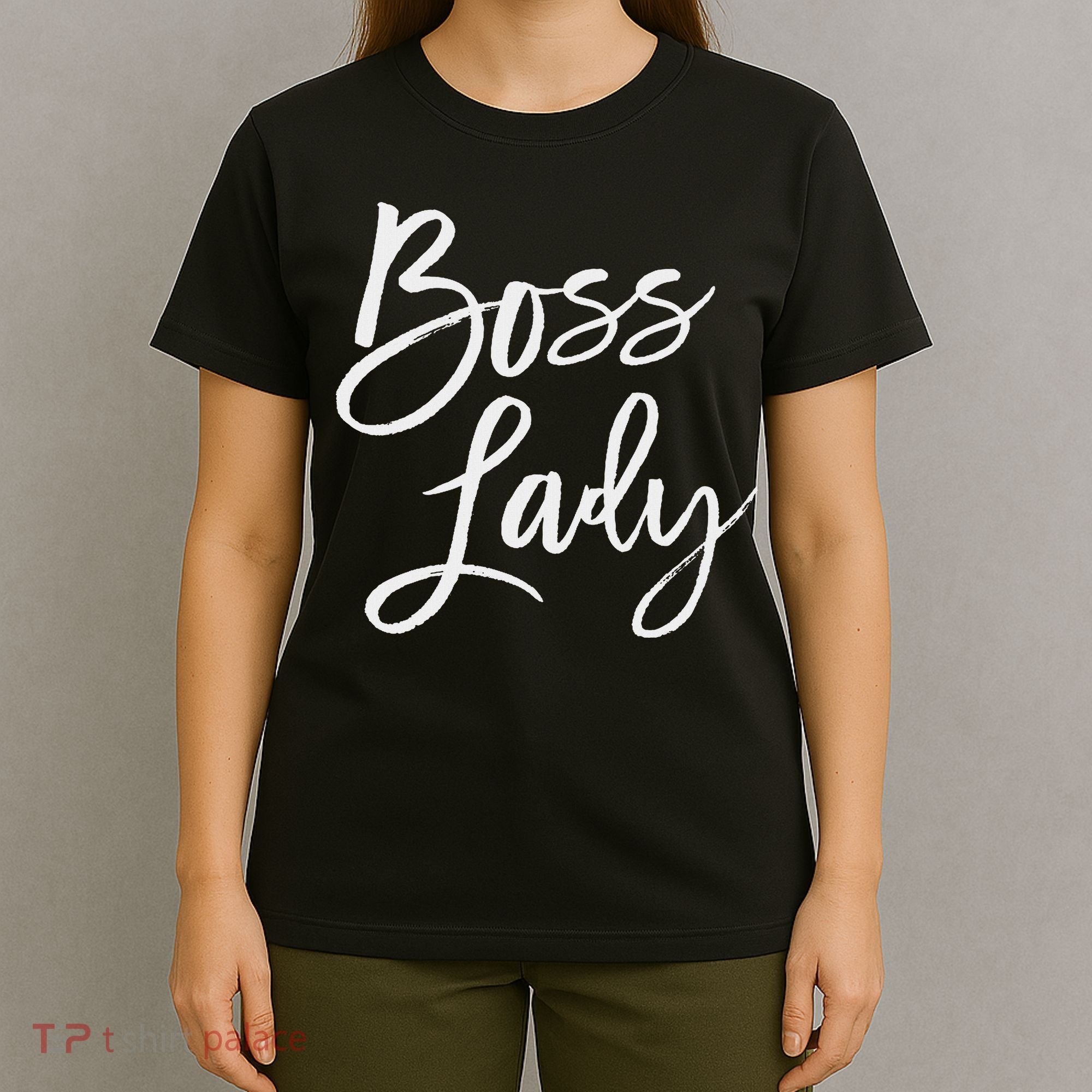 Boss Lady Cute S Trendy For Bosses Day T-Shirt