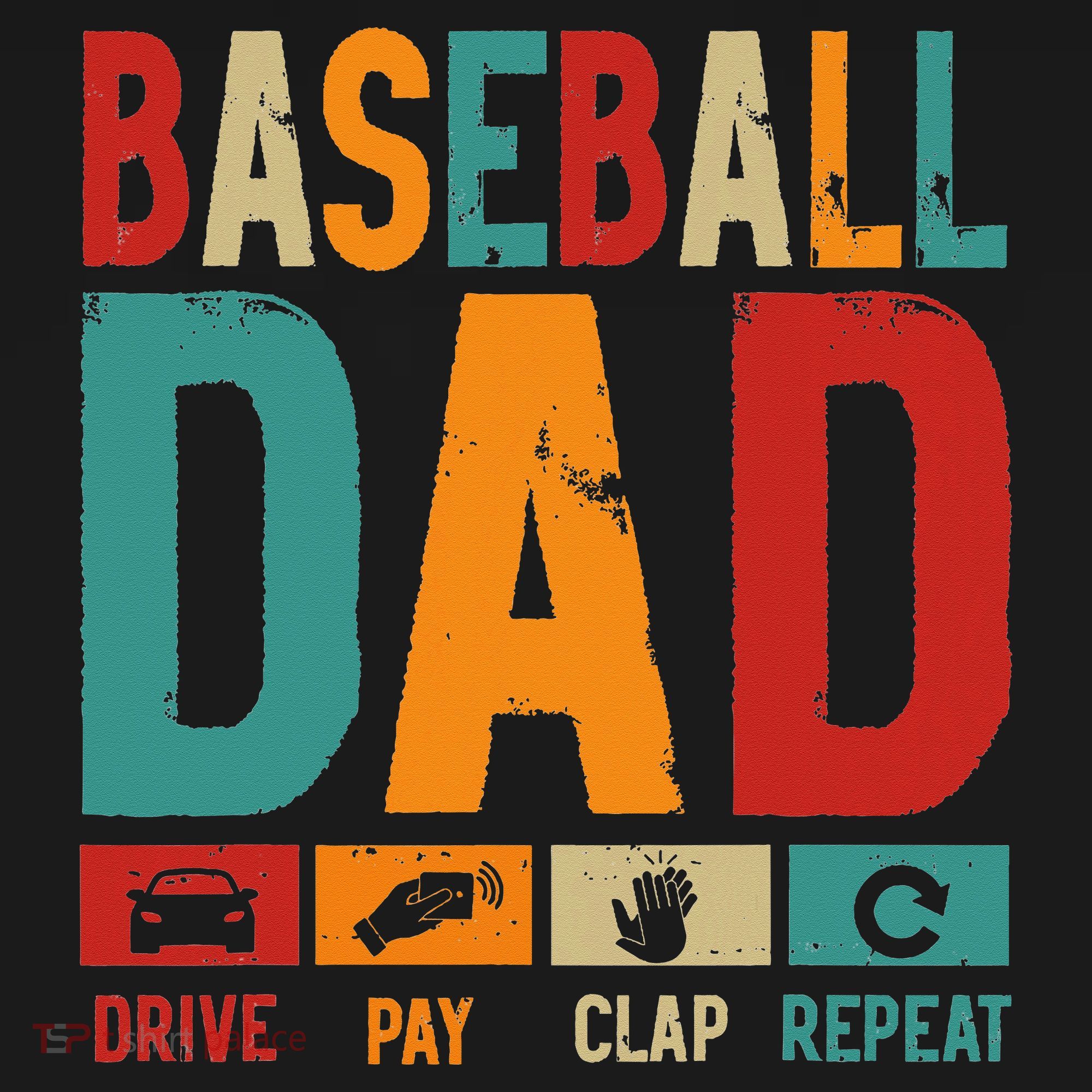 Baseball Lover Dad Drive Pay Slap Repeat Fathers Day Player Doggie Tank