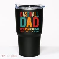 Baseball Lover Dad Drive Pay Slap Repeat Fathers Day Player Tumbler thumb 0