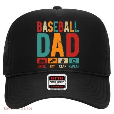 Baseball Lover Dad Drive Pay Slap Repeat Fathers Day Player Hat