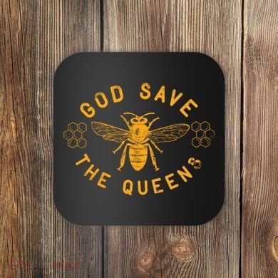 Bee Lovers Design God Save The Queen Funny Gift Coaster
