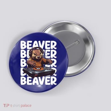 Beaver Lover DJ Funny Beaver Great Gift Button