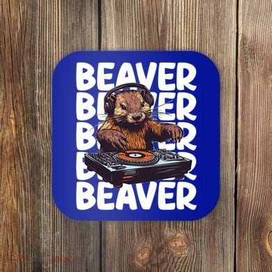 Beaver Lover DJ Funny Beaver Great Gift Coaster