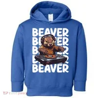 Beaver Lover DJ Funny Beaver Great Gift Toddler Hoodie thumb 0