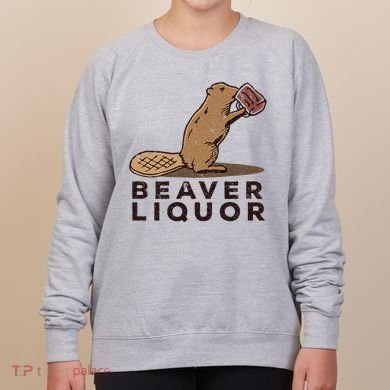 Beaver Liquor Drinking Women's Sweatshirt