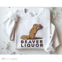 Beaver Liquor Drinking Sweatshirt thumb 2
