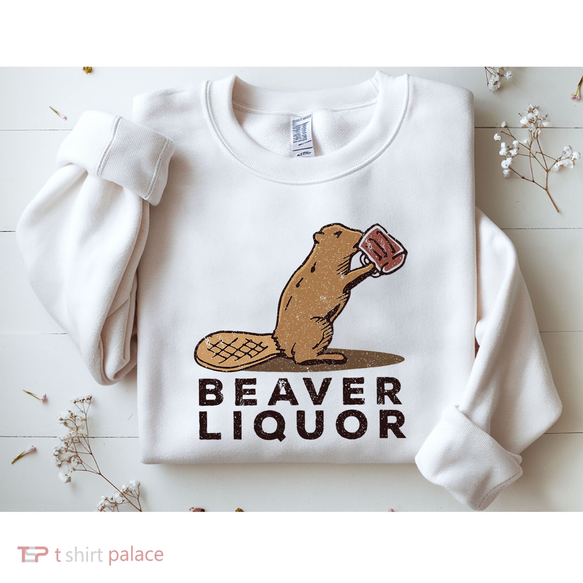 Beaver Liquor Drinking Sweatshirt