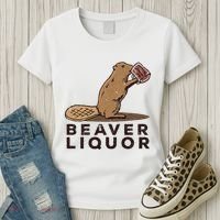 Beaver Liquor Drinking Women's T-Shirt thumb 3