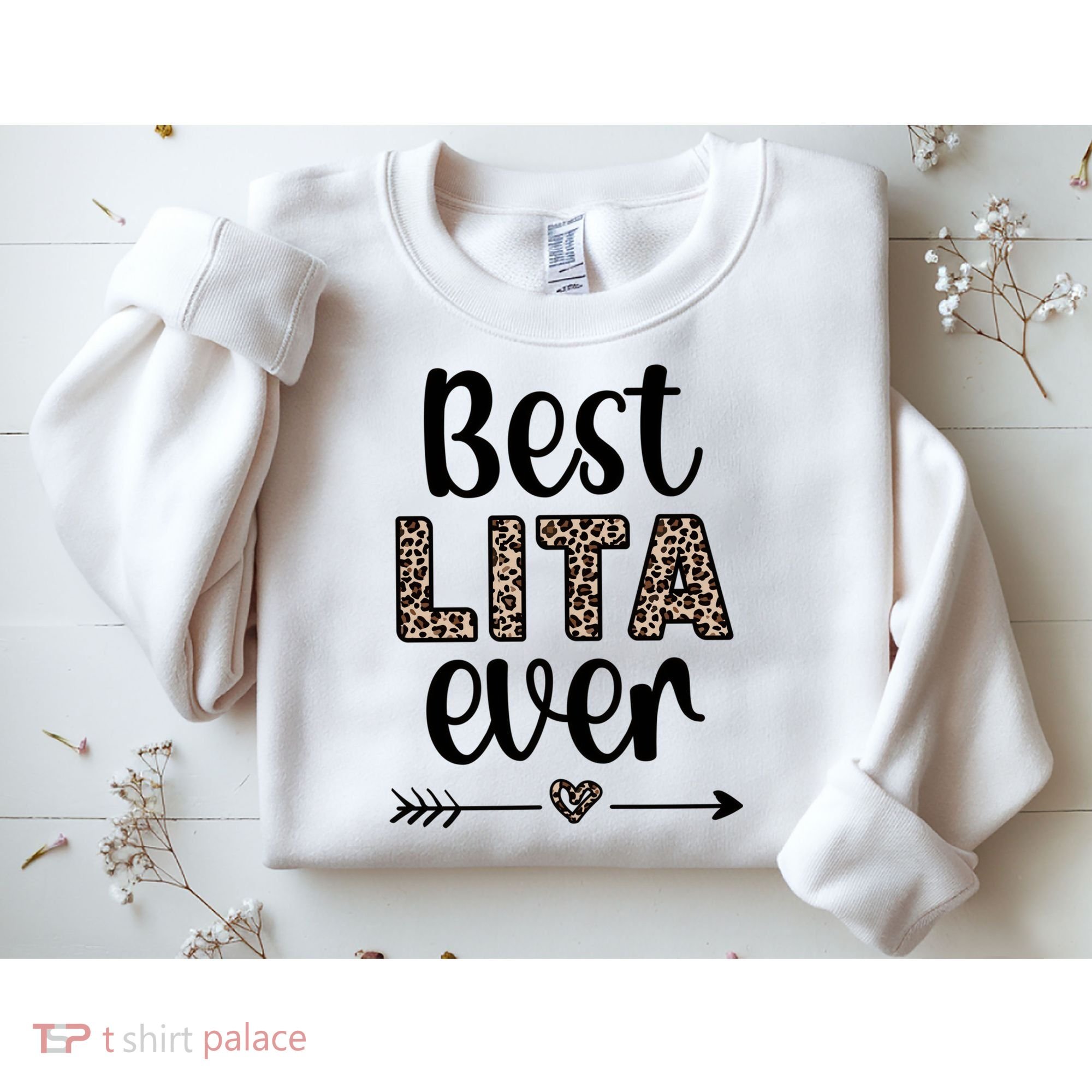 Best Lita Ever Lita Grandma Appreciation Gift Sweatshirt