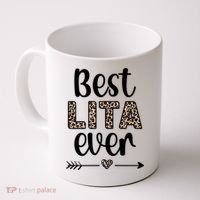 Best Lita Ever Lita Grandma Appreciation Gift Coffee Mug thumb 0