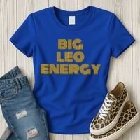 Big Leo Energy Astrology Gift Women's T-Shirt thumb 3