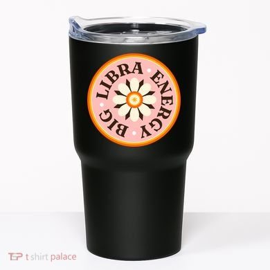 Big Libra Energy Zodiac Birthday Tumbler
