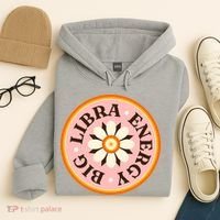 Big Libra Energy Zodiac Birthday Hoodie thumb 4