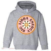 Big Libra Energy Zodiac Birthday Toddler Hoodie thumb 0