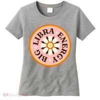 Big Libra Energy Zodiac Birthday Women's T-Shirt thumb 0