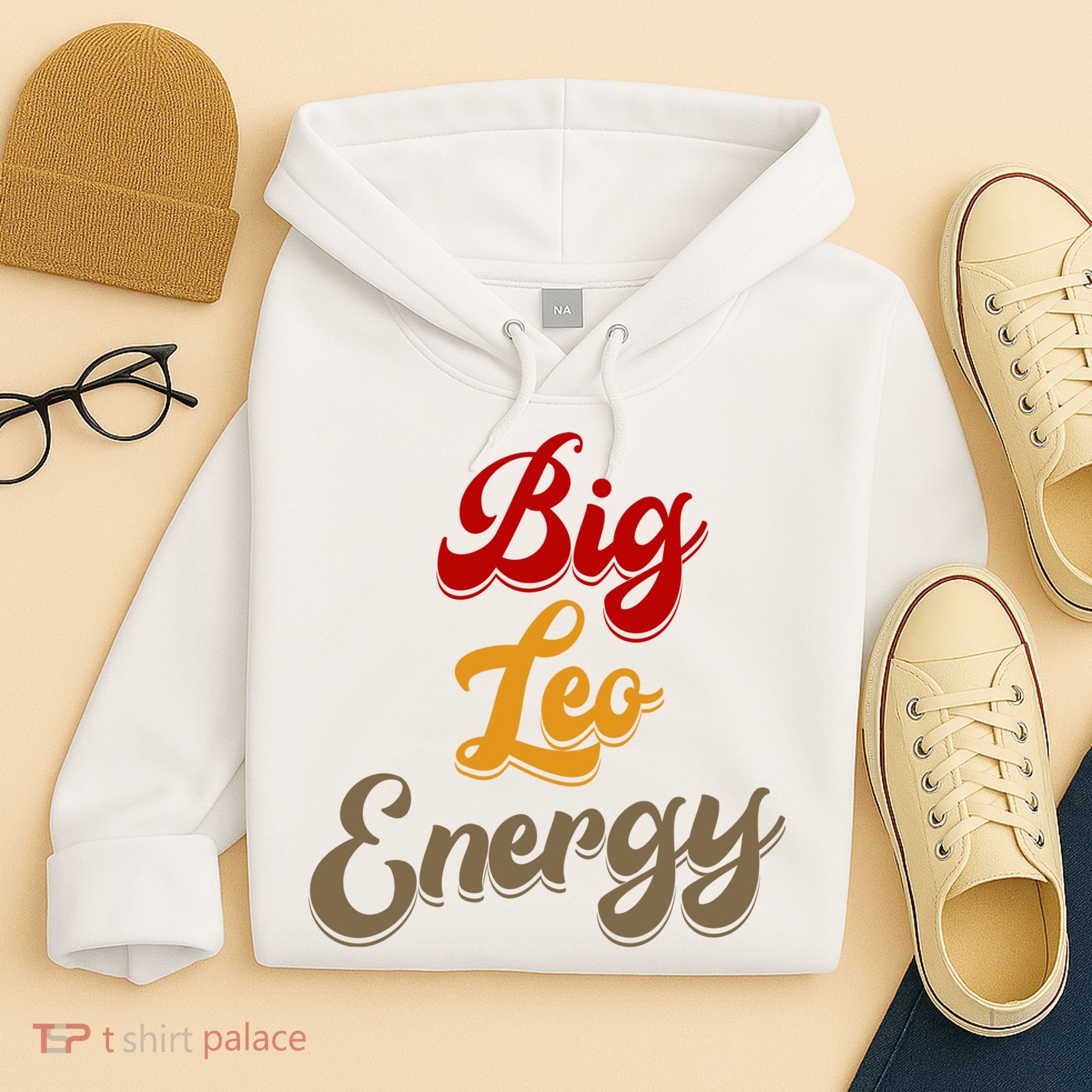 Big Leo Energy Women Horoscope Astrology Hoodie