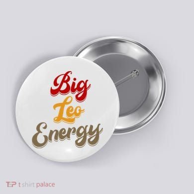 Big Leo Energy Women Horoscope Astrology Button
