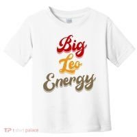 Big Leo Energy Women Horoscope Astrology Toddler T-Shirt thumb 0