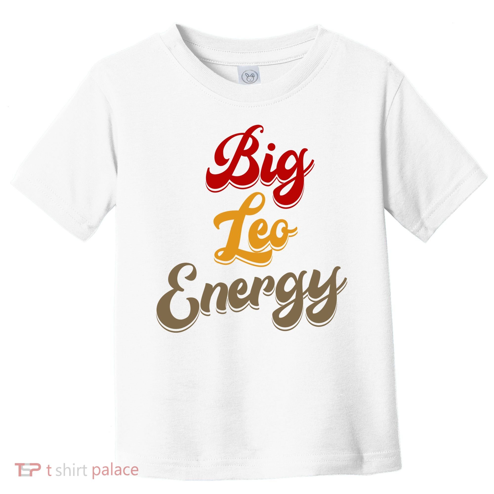 Big Leo Energy Women Horoscope Astrology Toddler T-Shirt
