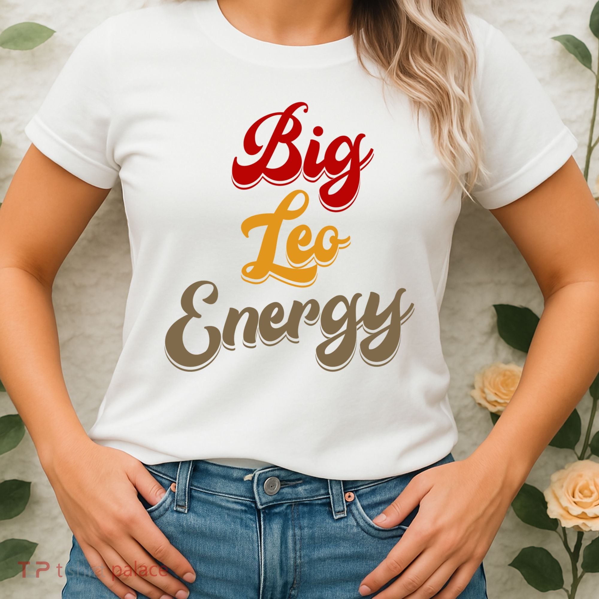 Big Leo Energy Women Horoscope Astrology Women's T-Shirt