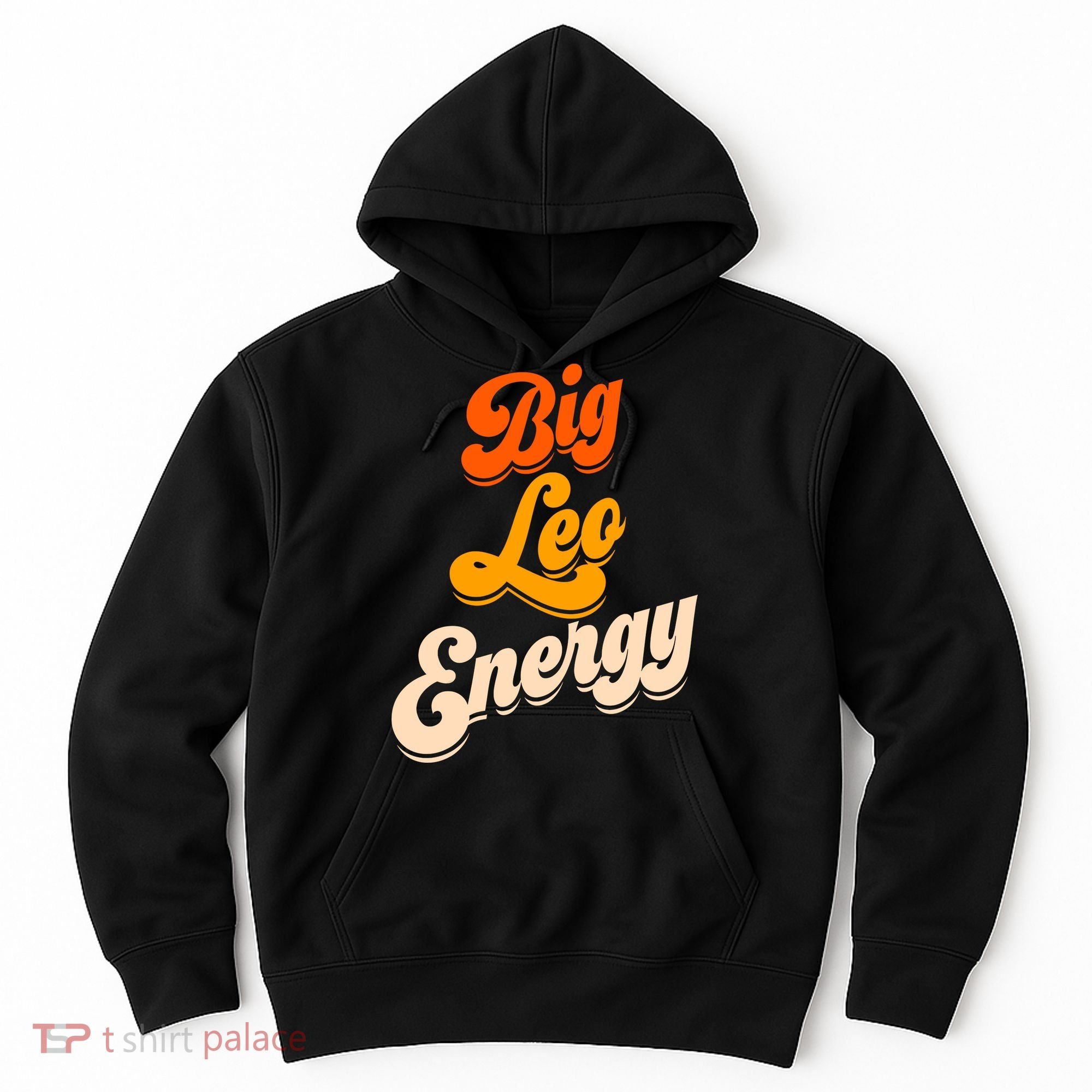 Big Leo Energy Leo For Women Horoscope Astrology Hoodie