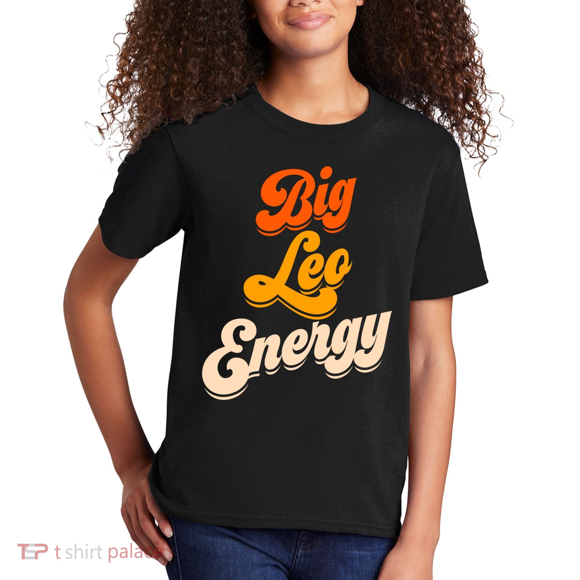 Big Leo Energy Leo For Women Horoscope Astrology Kids T-Shirt