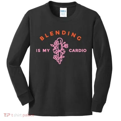 Blending Is My Cardio Kids Long Sleeve Shirt