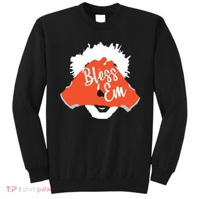 Bless 'Em Browns Football Saying Sweatshirt
