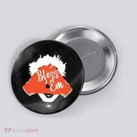 Bless 'Em Browns Football Saying Button thumb 0