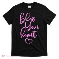 Bless Your Heart Southern Saying T-Shirt thumb 0