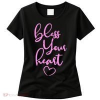 Bless Your Heart Southern Saying Women's T-Shirt thumb 0