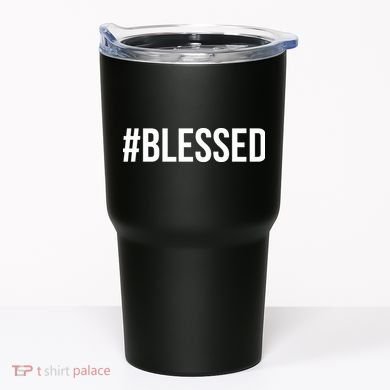 #Blessed Tumbler