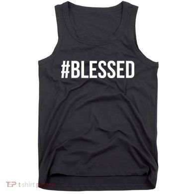 #Blessed Tank Top