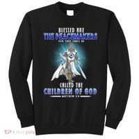 Blessed Are The Peacemakers Children Of God Sweatshirt thumb 0