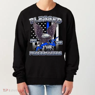 Blessed Are The Peacemakers Thin Blue Line Eagle Women's Sweatshirt