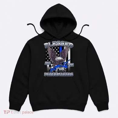 Blessed Are The Peacemakers Thin Blue Line Eagle Hoodie