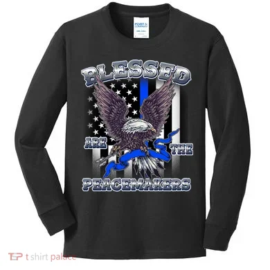 Blessed Are The Peacemakers Thin Blue Line Eagle Kids Long Sleeve Shirt