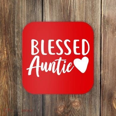 Blessed Auntie Coaster