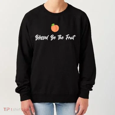 Blessed Be the Fruit Women's Sweatshirt