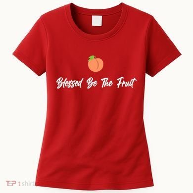 Blessed Be the Fruit Women's T-Shirt