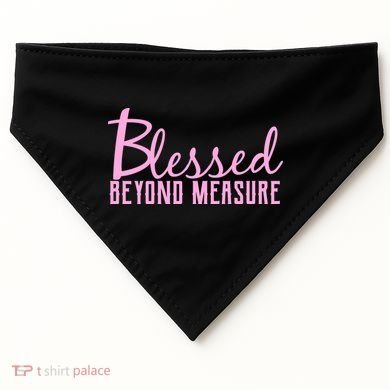 Blessed Beyond Measure USA-Made Doggie Bandana