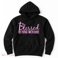 Blessed Beyond Measure Hoodie thumb 0