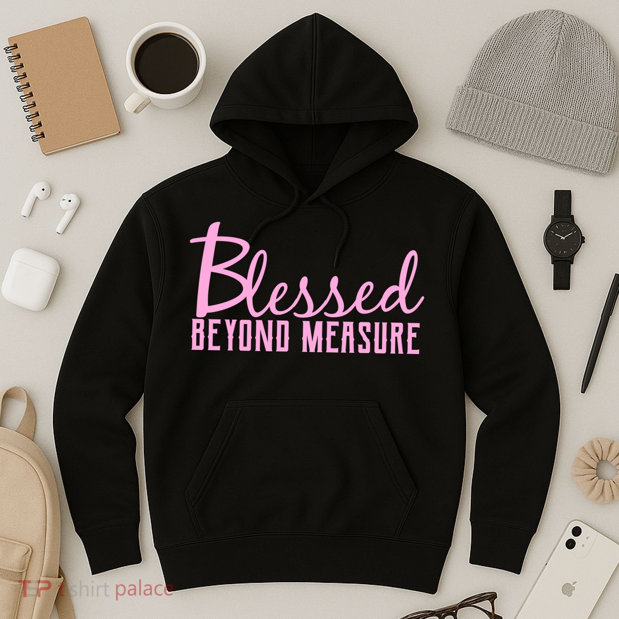 Blessed Beyond Measure Hoodie