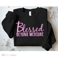Blessed Beyond Measure Sweatshirt thumb 2