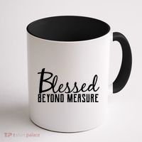 Blessed Beyond Measure Coffee Mug thumb 1